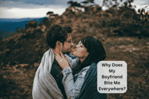 Read more about the article Why Does My Boyfriend Bite Me Everywhere?